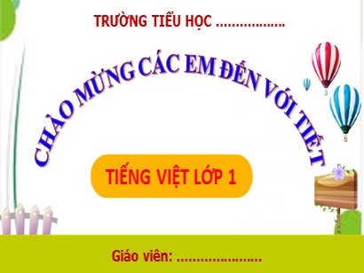 Bài giảng Tiếng Việt Lớp 1 Sách Kết nối tri thức với cuộc sống - Bài 73: ươn, ương