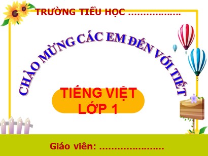 Bài giảng Tiếng Việt Lớp 1 Sách Kết nối tri thức với cuộc sống - Bài 59: Ang, ăng, âng