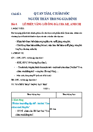 Giáo án Đạo đức Lớp 1 Sách Kết nối tri thức với cuộc sống - Chủ đề 3: Quan tâm, chăm sóc người thân trong gia đình - Bài 6: Lễ phép, vâng lời ông bà, cha mẹ, anh chị