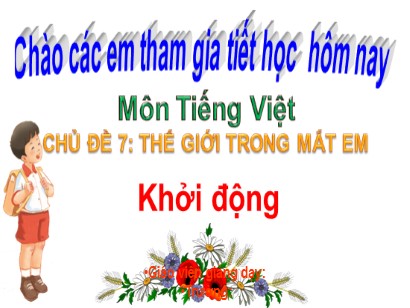 Bài giảng Tiếng Việt Lớp 1 Sách Kết nối tri thức với cuộc sống - Chủ đề 7: Thế giới trong mắt em - Bài 4: Hỏi mẹ (Bản đẹp)