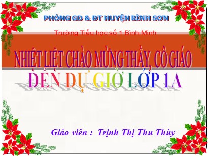 Bài giảng Tiếng Việt Lớp 1 Sách Kết nối tri thức với cuộc sống - Bài 51: Et, êt, it - Trịnh Thị Thu Thùy