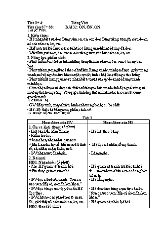 Kế hoạch bài dạy Tiếng Việt Lớp 1 Sách Kết nối tri thức với cuộc sống - Tiết 87+88, Bài 32: On, ôn, ơn
