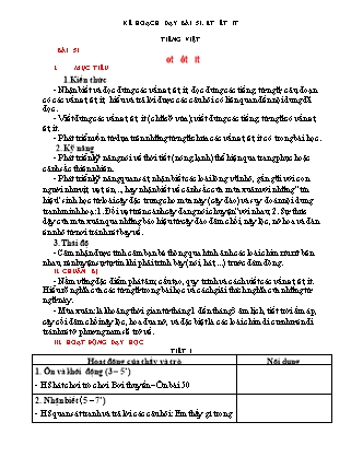 Kế hoạch bài dạy Tiếng Việt Lớp 1 Sách Kết nối tri thức với cuộc sống - Bài 51: Et, êt, it