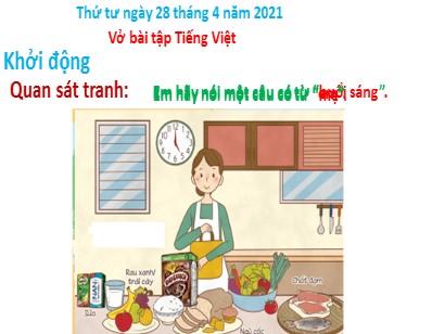 Vở bài tập Tiếng Việt Lớp 1 Sách Kết nối tri thức với cuộc sống - Ngày mới bắt đầu - Năm học 2020-2021