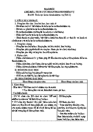 Giáo án Đạo đức 3 (Kết nối tri thức với cuộc sống) - Chủ đề 5: Tích cực hoàn thành nhiệm vụ - Bài 06: Tích cực hoàn thành nhiệm vụ (Tiết 1)
