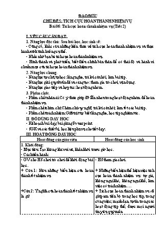 Giáo án Đạo đức 3 (Kết nối tri thức với cuộc sống) - Chủ đề 5: Tích cực hoàn thành nhiệm vụ - Bài 06: Tích cực hoàn thành nhiệm vụ (Tiết 2)