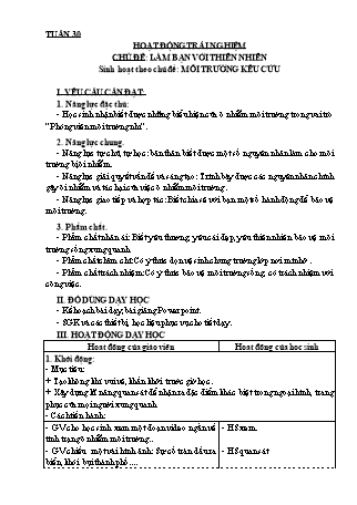 Giáo án Hoạt động trải nghiệm 3 (Kết nối tri thức với cuộc sống) - Tuần 30 - Chủ đề: Làm bạn với thiên nhiên