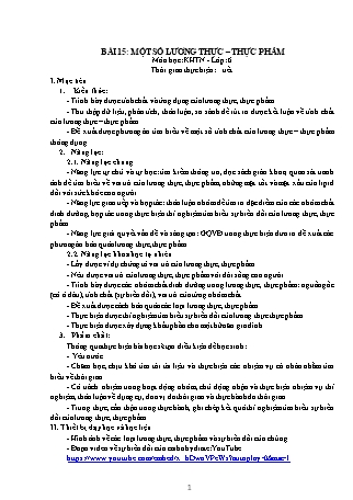 Giáo án Khoa học tự nhiên 6 (Kết nối tri thức với cuộc sống) - Bài 15: Một số lương thực – thực phẩm