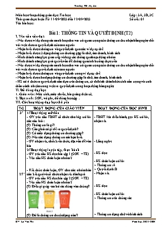 Giáo án Tin học 3 (Kết nối tri thức với cuộc sống) - Chủ đề 1: Máy tính và em - Bài 1: Thông tin và quyết định (Tiết 2) - Năm học 2023-2024 - Lê Văn Phi