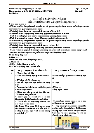 Giáo án Tin học 3 (Kết nối tri thức với cuộc sống) - Chủ đề 1: Máy tính và em - Bài 1: Thông tin và quyết định (Tiết 1) - Năm học 2023-2024 - Lê Văn Phi