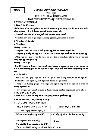 Giáo án Tin học 3 (Kết nối tri thức với cuộc sống) - Tuần 1, Chủ đề 1: Máy tính và em - Bài 1: Thông tin và quyết định (Tiết 1) - Năm học 2023-2024