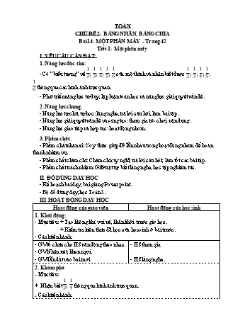 Giáo án Toán học 3 (Kết nối tri thức với cuộc sống) - Chủ đề 2: Bảng nhân, bảng chia - Bài 14: Một phần mấy (Tiết 1)