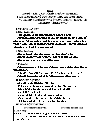 Giáo án Toán học 3 (Kết nối tri thức với cuộc sống) - Chủ đề 3: Làm quen với hình phẳng – hình khối - Bài 20: Thực hành vẽ góc vuông, vẽ đường tròn , hình vuông, hình chữ nhật và vẽ trang trí (Tiết 2)