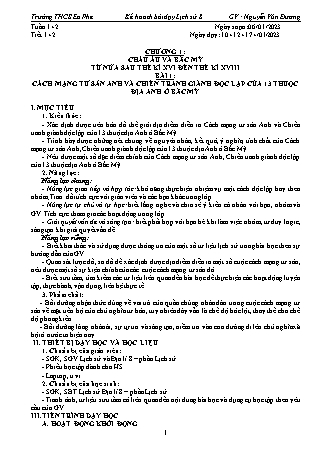 Kế hoach bài dạy Lịch sử 8 (Kết nối tri thức với cuộc sống) - Bài 1: Cách mạng tư sản Anh và chiến tranh giành độc lập của 13 thuộc địa Anh ở Bắc Mỹ - Nguyễn Văn Đương